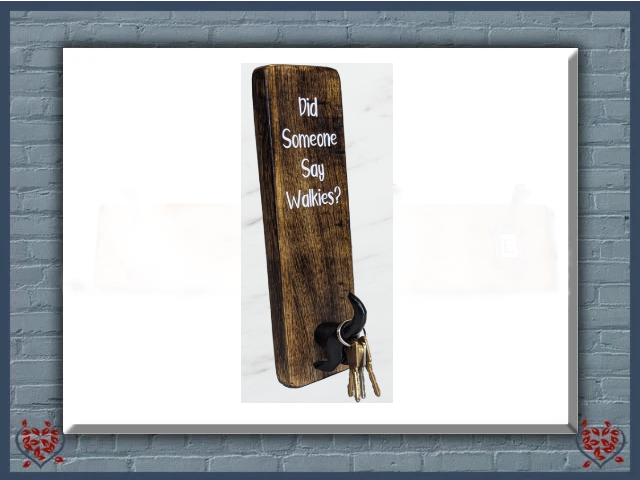DID SOMEBODY SAY WALKIES WALL HOOKS | Hooks