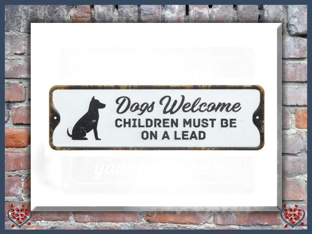 DOGS WELCOME ~ METAL SIGN |  Wall Decor - Paul Martyn Interiors
