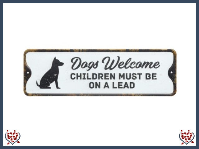 DOGS WELCOME ~ METAL SIGN |  Wall Decor - Paul Martyn Interiors