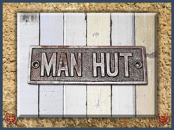 IRON PLAQUE ~ MAN HUT | Wall Decor
