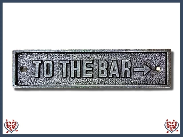IRON PLAQUE ~ TO THE BAR | Wall Decor