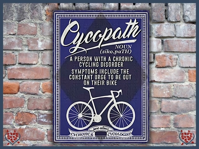 A PERSON WITH A CHRONIC CYCLING DISORDER ~ METAL SIGN |  Wall Decor